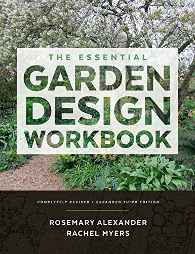 The Essential Garden Design Workbook: Completely Revised and Expanded von Workman Publishing